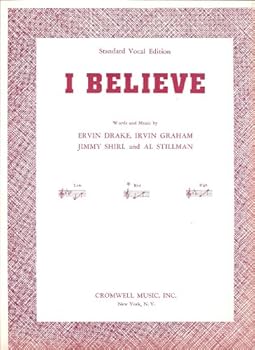 I BELIEVE (Medium Voice) (Standard Vocal Edition)