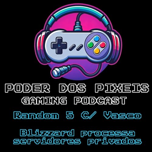 『Random 5 - Blizzard processa servidores privados』のカバーアート