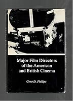 Major Film Directors of the American and British Cinema 0934223084 Book Cover