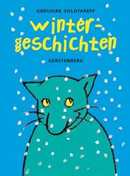 Wintergeschichten. ( Ab 8 J.).