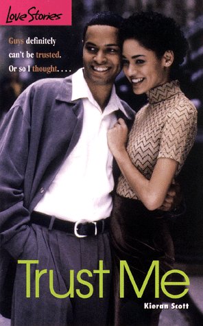 Trust Me (By: Kieran Scott)