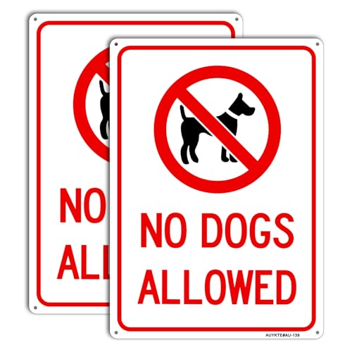 No Dogs Allowed Sign 2 Pack 14 x10 Inches .04 Rust Free Aluminum Sign UV Protected Fade Resistant Weatherproof Easy to Install