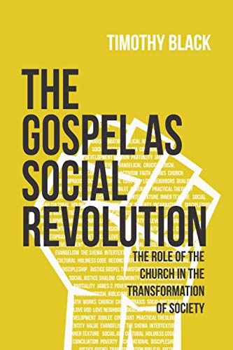 The Gospel as Social Revolution: The Role of the Church