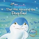 The Shark That Was Afraid of the Deep End (Who's Afraid?)