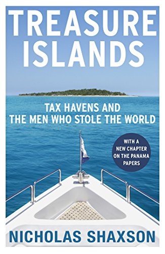 Portada de Treasure Islands: Tax Havens and the Men who Stole the World