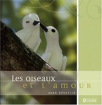 Paperback Les oiseaux et l'amour [French] Book