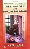 Mrs. Malory and No Cure for Death (Mrs. Malory Mystery)