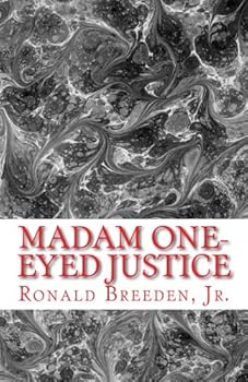 Paperback Madam One-Eyed Justice Book