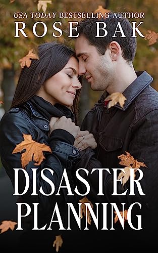 Disaster Planning: An Enemies-to-Lovers Midlife Romance