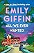 All We Ever Wanted: A Novel