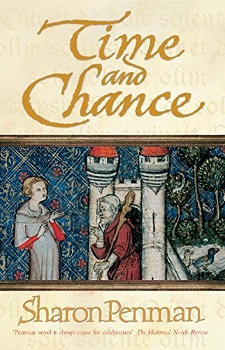 Image of Time and Chance (Eleanor of Aquitaine Trilogy 2) by Penman. Sharon ( 2003 ) Paperback