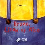 Bruno, Lison et Nico