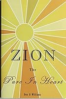 Zion: The Pure in Heart 0974607649 Book Cover