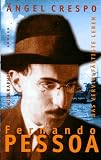 Fernando Pessoa: Das vervielfältigte Leben. Biographie - Angel Crespo Übersetzer: Frank Henseleit-Lucke 