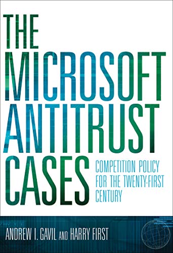  The Microsoft Antitrust Cases: Competition Policy for the Twenty-first Century (English Edition) Livre PDF Gratuit