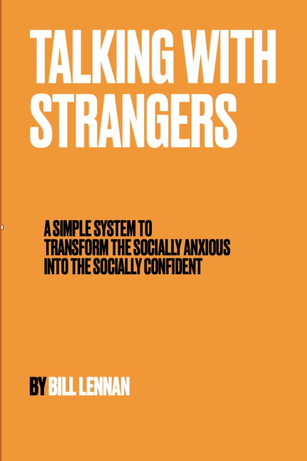 Beating Social Anxiety for Anyone: The system that took me from social anxiety to social butterfly