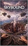 Skybound - Livre 0: L'Éclatement (French Edition)
