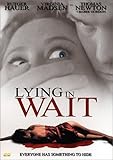 Lying in Wait