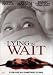 Lying in Wait