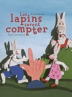 Les lapins savent compter 2020613417 Book Cover