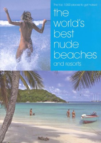 Amazon | Worlds Best Nude Beaches: 1000 Beautiful Places for Bathing