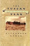 The Tuscan Year: Life and Food in an Italian Valley