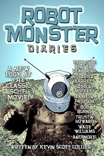 Robot Monster Diaries: 1 (Entertainment History)