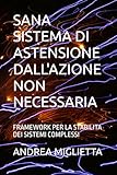 grand theft auto san andreas apkpure  SANA SISTEMA DI ASTENSIONE DALL\'AZIONE NON NECESSARIA: FRAMEWORK PER LA STABILITA DEI SISTEMI COMPLESSI