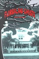 Floridaland Ghosts 1882376706 Book Cover