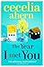 The Year I Met You