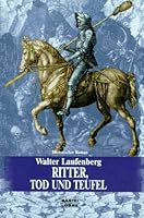 Ritter, Tod und Teufel. 3404252926 Book Cover