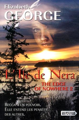 The Edge of Nowhere, Tome 2 : L'Ile de Nera The Edge of Nowhere, Tome 2 : L'Ile de Nera