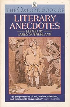 Paperback The Oxford Book of Literary Anecdotes Book