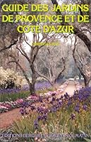 GUIDE DES JARDINS DE PROVENCE ET DE COTE D'AZUR 2701307430 Book Cover