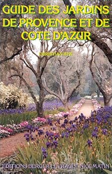 Paperback GUIDE DES JARDINS DE PROVENCE ET DE COTE D'AZUR [French] Book