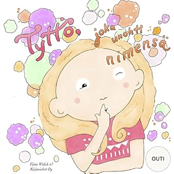 Paperback Tyttö, joka unohti nimensä OUTI [Finnish] Book