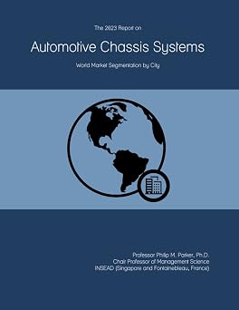 The 2023 Report on Automotive Chassis Systems World Market Segmentation by City