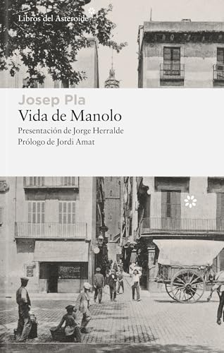 Vida de Manolo: contada por él mismo