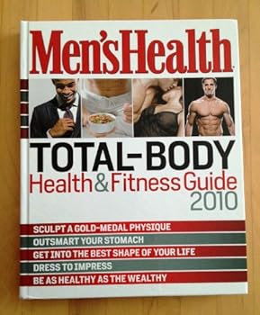 Men's Health Total-Body Health & Fitness Guide 2012