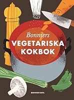 Bonniers vegetariska kokbok 9174245252 Book Cover