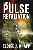 Pulse: Retaliation (Anisakis Nova Book 2)