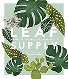 Leaf Supply: A Guide to Keeping Happy House Plants