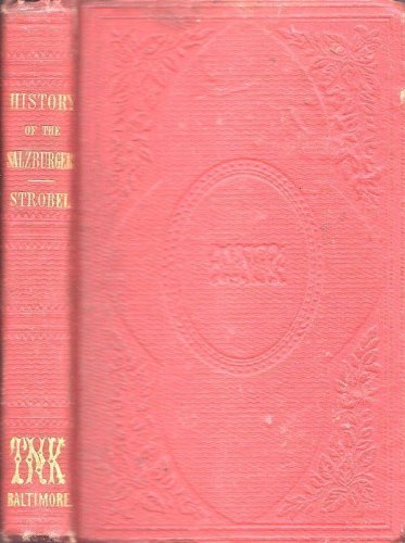 The Salzburgers and Their Descendants: Being th... [Unknown] B002FE74IA Book Cover