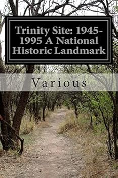 Paperback Trinity Site: 1945-1995 A National Historic Landmark Book