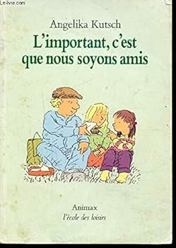 Hardcover important c est que nous soyons amis [French] Book