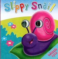 WOBBLE EYES: SLIPPY SNAIL 085780457X Book Cover
