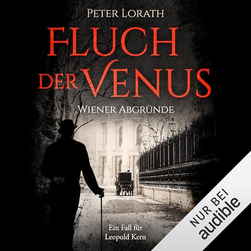 Fluch der Venus - Wiener Abgr&uuml;nde Audiolibro Por Peter Lorath arte de portada