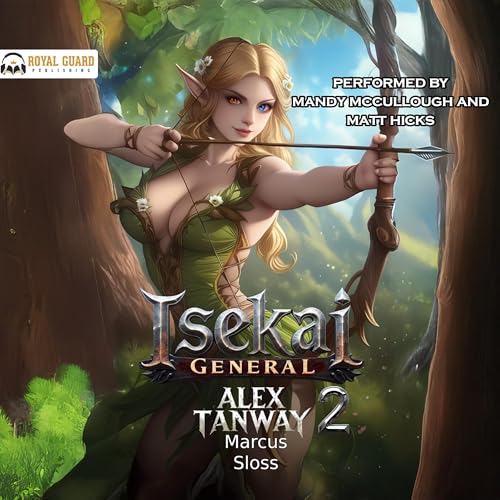 Isekai General 2 Audiolibro Por Alex Tanway, Marcus Sloss arte de portada