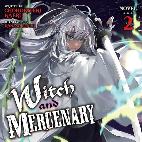 Witch and Mercenary, Vol. 2 by Chohokiteki Kaeru episode artwork