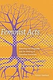 Feminist Acts: Branching Out Magazine and the Making of Canadian Feminism